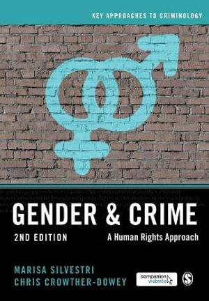 Gender and Crime : A Human Rights Approach - Marisa Silvestri