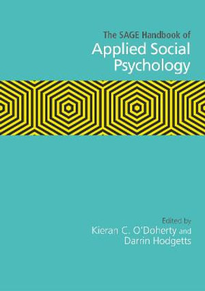 The SAGE Handbook of Applied Social Psychology - Kieran C. O'Doherty