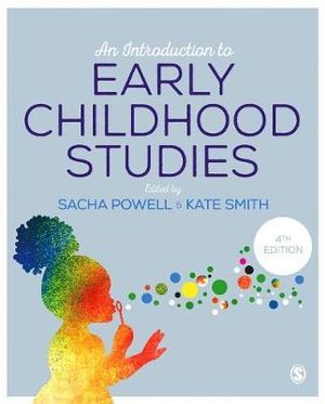 An Introduction to Early Childhood Studies - Sacha Powell