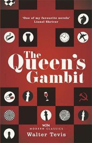 The Queen's Gambit : W&N Essentials - Walter Tevis