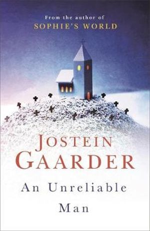 An Unreliable Man - Jostein Gaarder