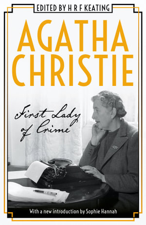 Agatha Christie : First Lady of Crime - H R F Keating