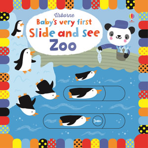 Baby's Very First Slide and See Zoo : Baby's Very First Books - Fiona Watt