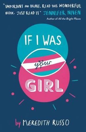 If I Was Your Girl - Meredith Russo