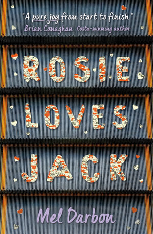 Rosie Loves Jack - Mel Darbon