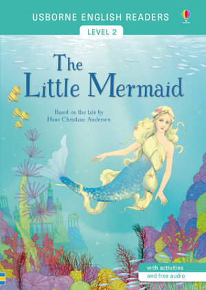 The Little Mermaid : English Readers Level 2 - Mairi Mackinnon