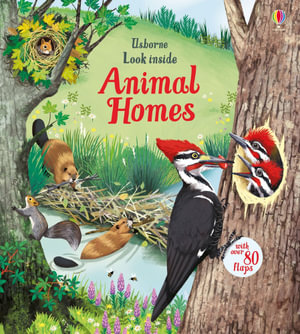 Look Inside Animal Homes : Look Inside - Emily Bone