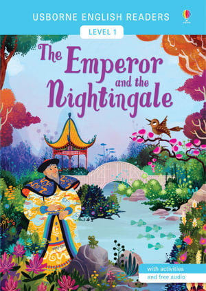 The Emperor and the Nightingale : English Readers Level 1 - Mairi Mackinnon