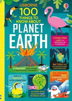 100 Things to Know About The Planet Earth : 100 THINGS TO KNOW ABOUT - Federico Mariani