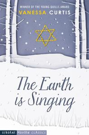 The Earth is Singing : Usborne Modern Classics - Vanessa Curtis