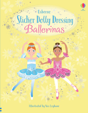 Sticker Dolly Dressing Ballerinas : Sticker Dolly Dressing - Fiona Watt