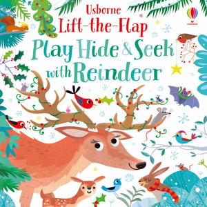 Play Hide and Seek with Reindeer : Play Hide and Seek - Sam Taplin