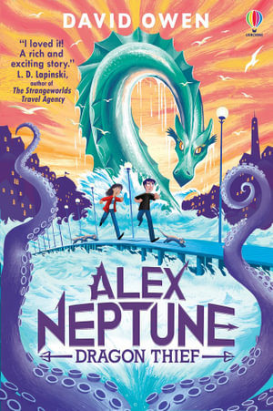 Alex Neptune, Dragon Thief : Alex Neptune - David Owen