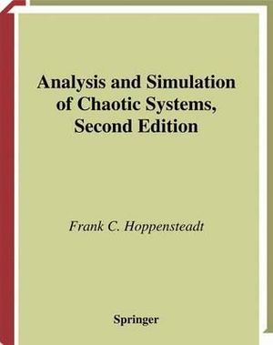 Analysis and Simulation of Chaotic Systems : Applied Mathematical Sciences - Frank C. Hoppensteadt