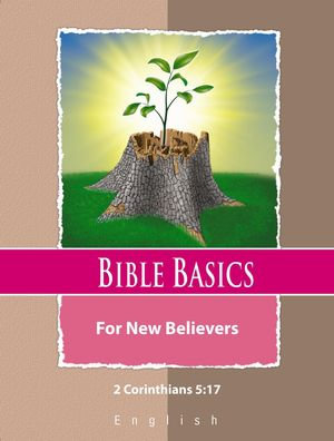 Bible Basics For New Believers - English Language : English Language - James McCreary