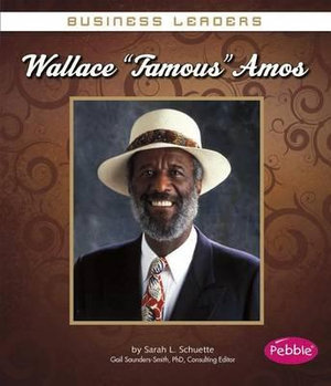 Wallace Famous Amos : Pebble Books - Sarah L. Schuette