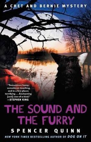 The Sound and the Furry : A Chet and Bernie Mystery - Spencer Quinn