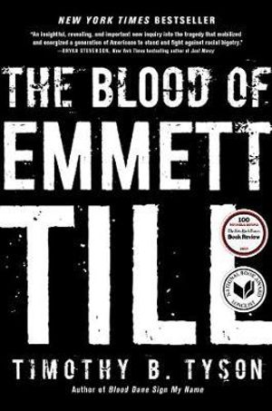 The Blood of Emmett Till - Timothy B. Tyson