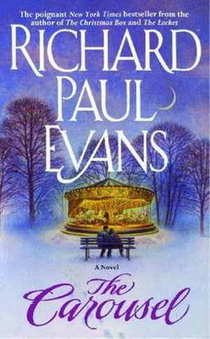 The Carousel - Richard Paul Evans