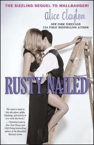 Rusty Nailed : Cocktail : Book 1 - Alice Clayton