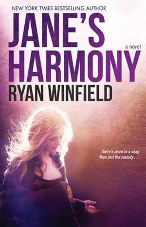 Jane's Harmony : A Novel - Ryan Winfield