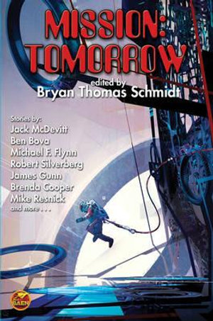 Mission : Tomorrow - BRYAN THOMAS SCHMIDT