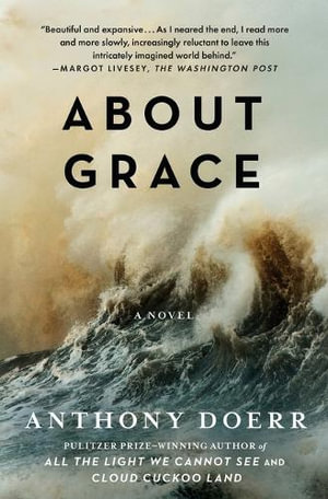 About Grace - Anthony Doerr