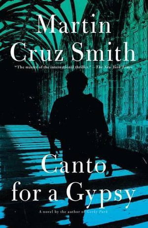 Canto for a Gypsy : Roman Grey Novels - Martin Cruz Smith