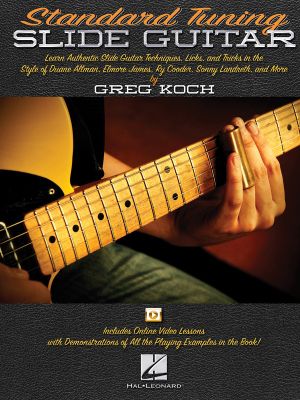 Standard Tuning Slide Guitar Book/Online Media : Book with Online Video Lessons - Greg Koch