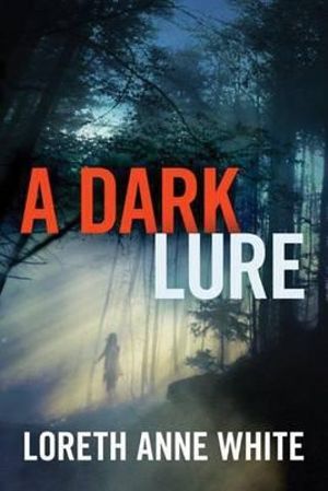 A Dark Lure - Loreth Anne White