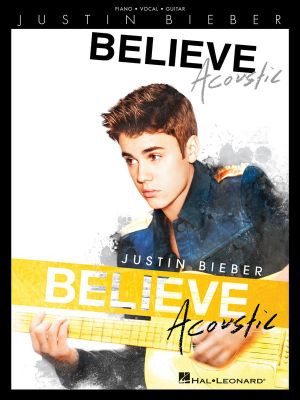 Justin Bieber : Believe - Acoustic - Justin Bieber