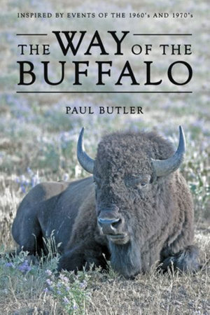 The Way of the Buffalo - Paul Butler