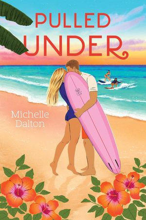 Pulled Under : Sixteenth Summer - Michelle Dalton