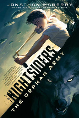 The Orphan Army : The Nightsiders - Jonathan Maberry