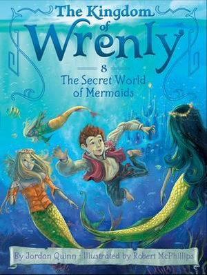 The Secret World of Mermaids : The Secret World of Mermaids - Jordan Quinn