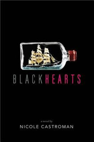 Blackhearts : Blackhearts - Nicole Castroman