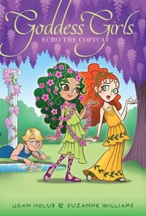 Echo the Copycat : Goddess Girls - Joan Holub