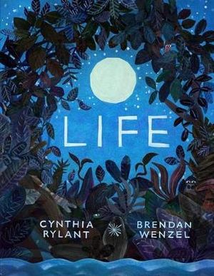 Life - Cynthia Rylant