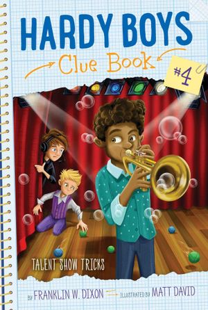 Talent Show Tricks : Hardy Boys Clue Book - Franklin W. Dixon