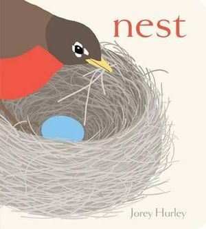 Nest : Classic Board Books - Jorey Hurley