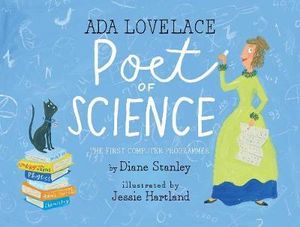 Ada Lovelace, Poet of Science : The First Computer Programmer - Diane Stanley