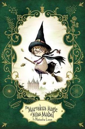 The Marvelous Magic of Miss Mabel : Poppy Pendle - Natasha Lowe