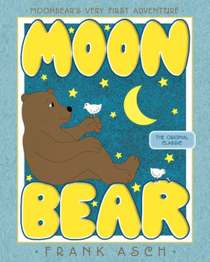 Moonbear : Moonbear - Frank Asch