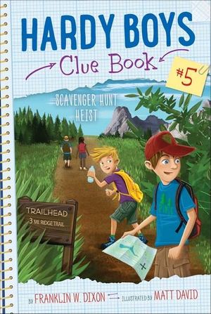 Scavenger Hunt Heist : Hardy Boys Clue Book - Franklin W. Dixon