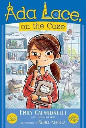 ADA Lace, on the Case : Ada Lace Adventures - Emily Calandrelli