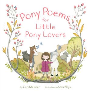 Pony Poems for Little Pony Lovers - Cari Meister