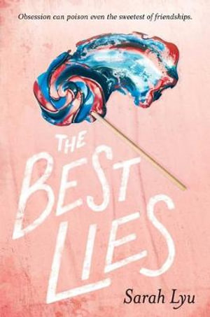 The Best Lies - Sarah Lyu