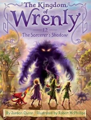 The Sorcerer's Shadow : Kingdom of Wrenly - Jordan Quinn