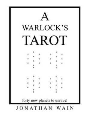 A Warlock's Tarot - Jonathan Wain