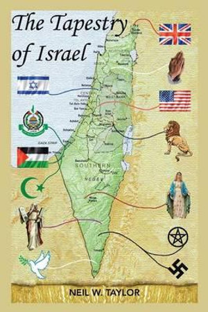 The Tapestry of Israel - Neil W. Taylor